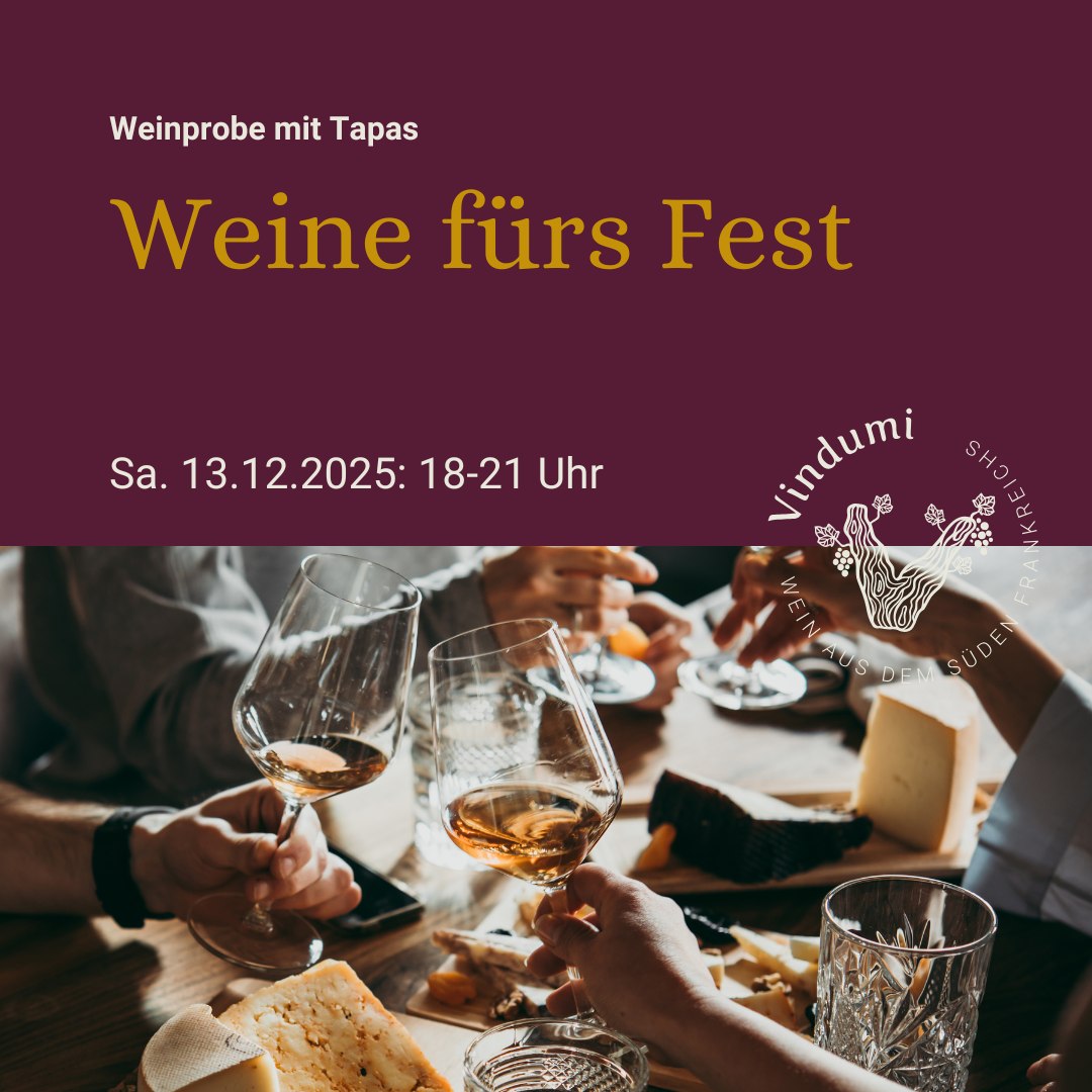 Weinprobe mit Tapas: Weine fürs Fest - 13.12.2025