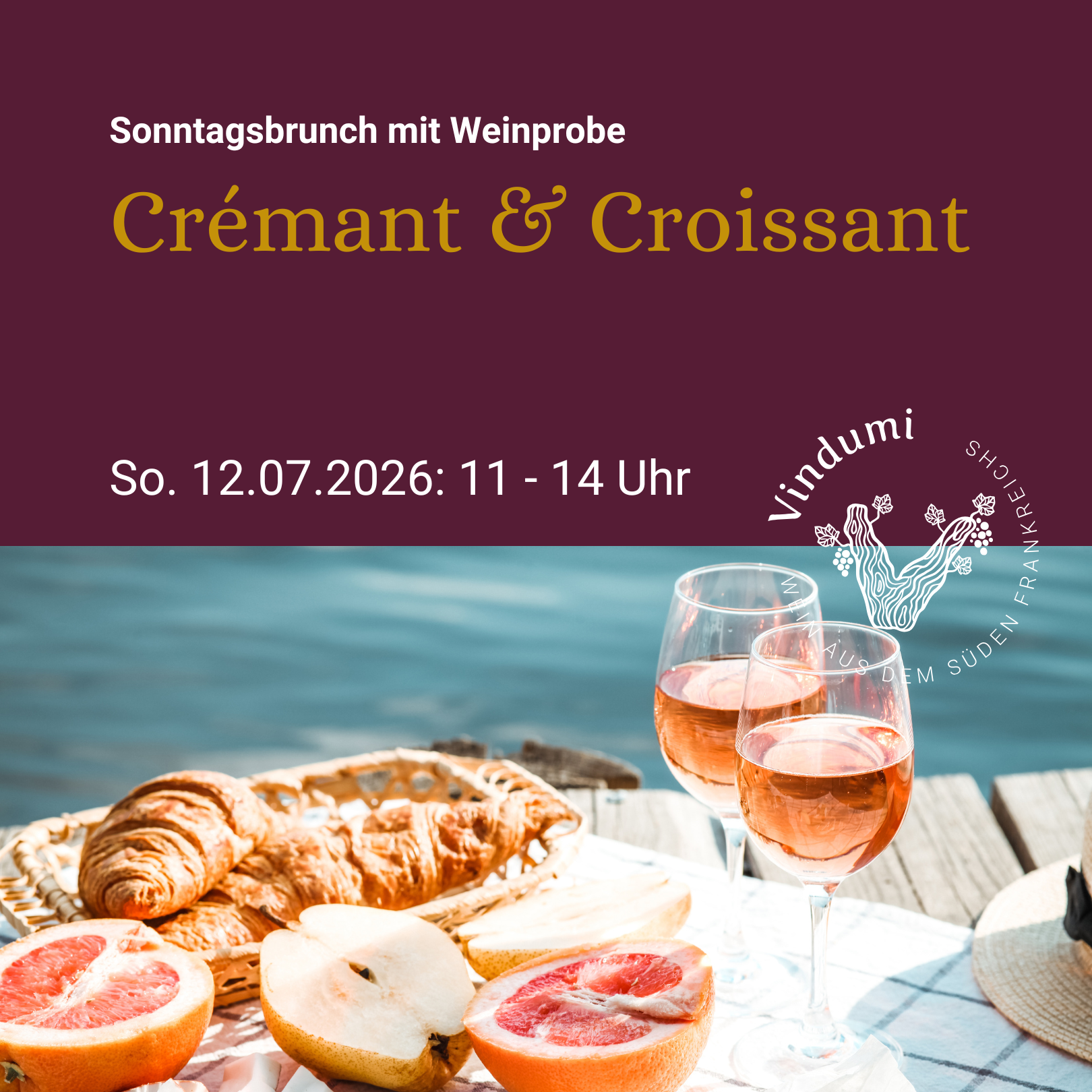 Crémant & Croissant, Sonntagsbrunch mit Weinprobe 12.07.2026 bei Vindumi Kirkel