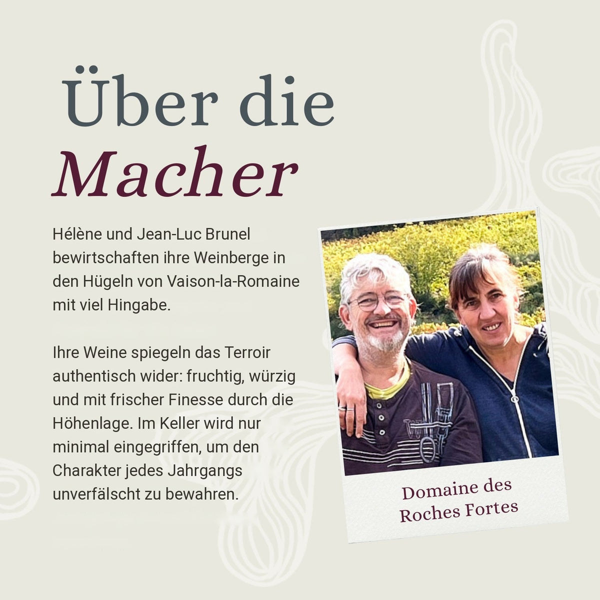 Domaine des Roches Fortes, Infotafel Über die Macher