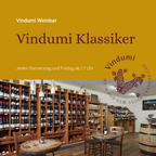 Vindumi Klassiker Tasting, Weinbar Kirkel-Limbach, jeden Donnerstag und Freitag ab 17 Uhr