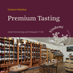 Vindumi Premium Tasting, Weinbar Kirkel-Limbach, jeden Donnerstag und Freitag ab 17 Uhr