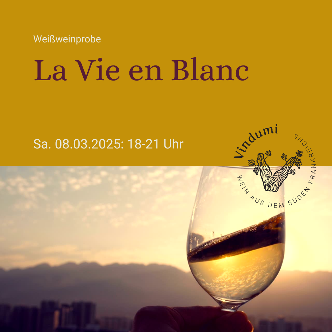 Ausverkauft! Weinprobe mit Tapas: La Vie en Blanc - Sa 08.03.2025
